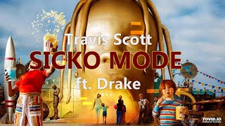 Sicko Mode - Travis Scott ft. Drake 『狂人模式』 (中文字幕)(中字)(中英字幕)(中文歌詞)