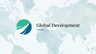 2021 Global Development Forum - Day 2