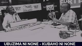 UBUZIMA NI NONE KANDI KUBAHO NI NONE // DASHIM na BISERUKA BARAGUHA IMPANURO