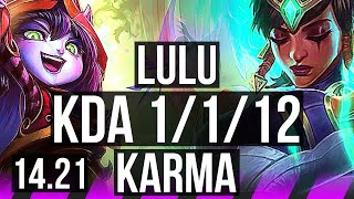 LULU & Kog'Maw vs KARMA & Ezreal (SUP) | KR Diamond | 14.21