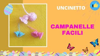 Campanelle uncinetto facili: pronte in 5 minuti. Crochet bells.