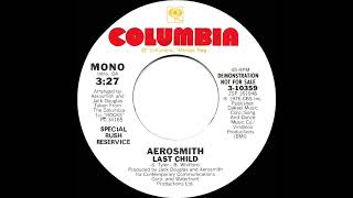1976 Aerosmith - Last Child (mono radio promo 45--LP version)
