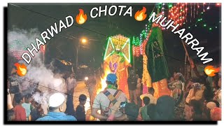 🔥Dharwad Muharram🔥 || Chota Muharram || 2021 Muharram ||#Hubli #dharwad