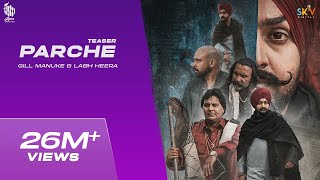 PARCHE (Full Video) Gill Manuke | Labh Heera | Laddi Gill  | Oneye Digital | New Punjabi Song 2022