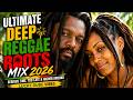 TOP DEEP REGGAE ROOTS MIX 2026 🌴🔥 | Serious Time, Too Late & Higher Ground – Lucky Dube Vibes