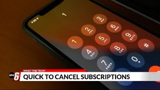 What the Tech? Quick to cancel subscriptions