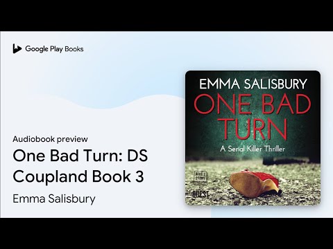 One Bad Turn: DS Coupland Book 3 by Emma Salisbury · Audiobook preview