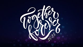 TOGETHER FOREVER CONFERENCE 2024