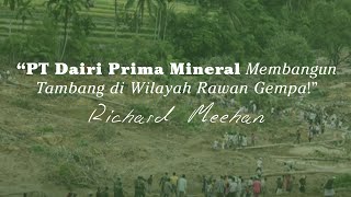 Ini Kata Pakar Bendungan Tailing Tentang Keamanan Bendungan PT Dairi Prima Mineral