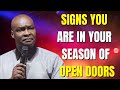 APOSTLE JOSHUA SELMAN - SIGNS YOU ARE IN YOUR SEASON OF OPEN DOORS #apostlejoshuaselman