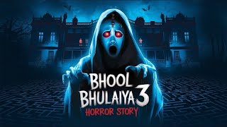 Bhool Bhulaiyaa - Horror Stories in Hindi | डरावनी कहानी | Khooni Monday