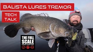 Balista Tremor | Tech Talk | The Full Scale