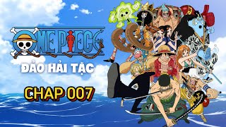 One Piece - Đảo Hải Tặc - Chap 007 | Truyện tranh hay nhất thế giới