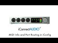 iConnectAUDIO4+ Tutorial - MIDI Info and Port Routing in iConfig