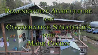 Regenerative Agriculture & Cooperative Strategies with Mark Cohen