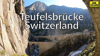 Teufelsbrücke - Schöllenenschlucht - Spectacular Gorge in Switzerland