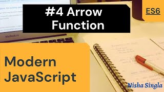 ES6 Tutorial #4: Arrow Function| Fat Arrow Function Javascript | Modern Javascript 2021