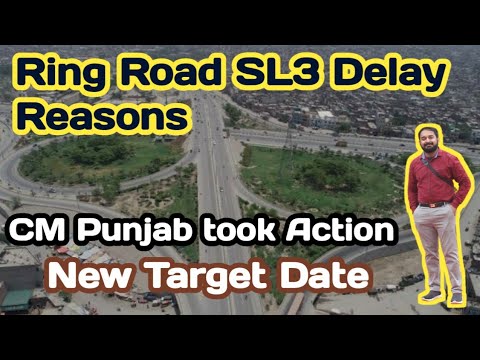 Ring Road SL3 Updates|Ring Road SL3 Interchange|Sl3 Ring Road Lahore ...