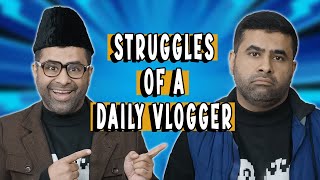 Struggles of a Daily Vlogger