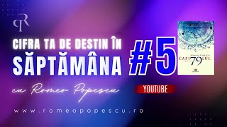 CIFRA TA DE DESTIN  in saptamana #5 (27.1. - 2.2.2025)