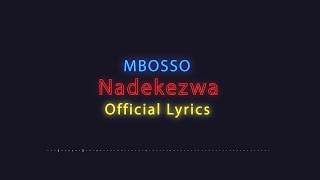 Mbosso - Nadekezwa ( Lyrics)