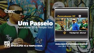 Templo Soul | Um Passeio (CD Apocalipse 16 \u0026 Templo Soul)