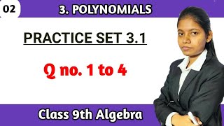 Practice set 3.1 class 9 algebra | chapter 3 polynomials question 1 to 4 mathematics lecture 2