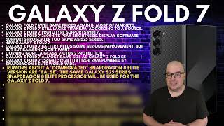 Galaxy Z Fold 7 Keeps Getting Better and Better