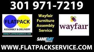 WAYFAIR Furniture Assembly Service Washington DC by FLATPACKSERVICE.COM • 301 971-7219 Home Services