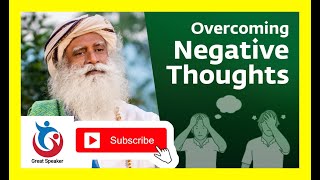 How Can We Overcome Negative Thoughts Sadhguru Answers | Great Speaker in India