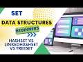 Data Structures - Set || HashSet vs LinkedHashSet vs TreeSet