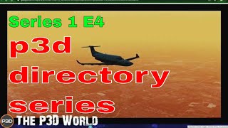 P3DV5 | DIRECTORY | Part 4 of 7 | The World and Landscape of P3D