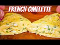 French Omelettes Are Just Better Than American Omelettes | YES I SAID IT!!