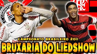 Corinthians x Flamengo Campeonato Brasileiro 2011 SHOW LIEDSON