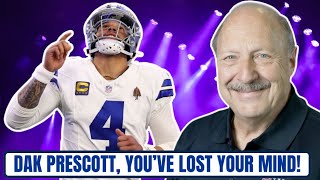 Norm Hitzges Podcast: Dak Prescott, You've Lost Your Mind!