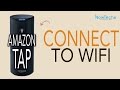 Amazon Tap - How to Set Up WiFi