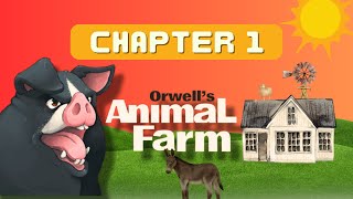 Animal Farm | chapter 1 Summary & Analysis | George Orwell
