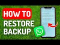 How to Restore Whatsapp Backup - Full Guide