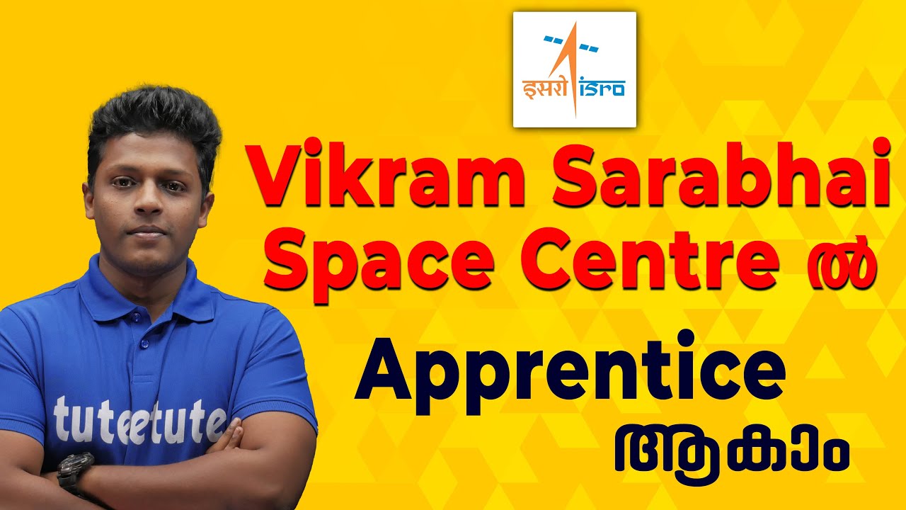 Vikram Sarabhai Space Centre | Apprentice | Notification 2022 | B.E/B ...