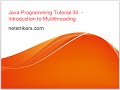 Java Programming Tutorial #30 - Introduction to Multithreading in Java