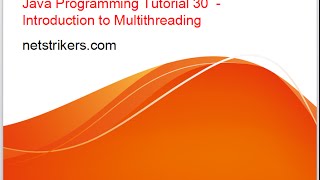 Java Programming Tutorial #30 - Introduction to Multithreading in Java