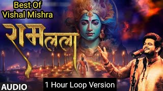 Tera Hi Nazara Hai | Mere Ram Lala Har Din | Vishal Mishra, Manoj M | 1 Hour Unlimited Loop Version