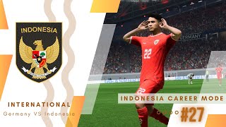 Germany vs Indonesia! Bisakah Indonesia Mencetak Kejutan? | FC 24 Indonesia Career Mode #27