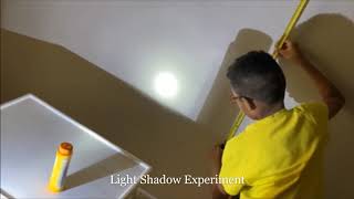 Distance between light source and the object affects the height of the shadow cast on the surface.