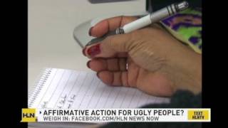 Affirmative action for ugly people?