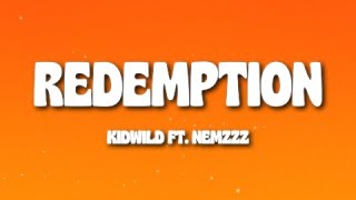 Kidwild Redemption Ft Nemzzz Lyrics Vibe Music Mp3 Mp4 Download
