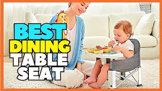 Top 5 Best Toddler Booster Seats For for Dining Table 2023