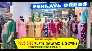 Premium Quality Plus Size Kurtis, Salwars & Gowns in Commercial street Bangalore, Pehnava Dress