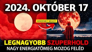 LEGNAGYOBB SZUPERHOLD! 2024. OKT. 17: Új energiák jönnek, és senki sem fogja tudni megállítani őket.