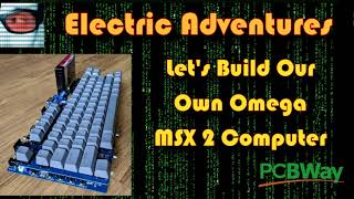 Lets Build Our Own Omega MSX 2 Computer - New Build Series Teaser